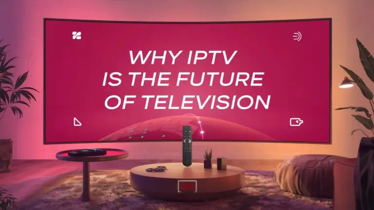 Why IPTV is the Future of Television